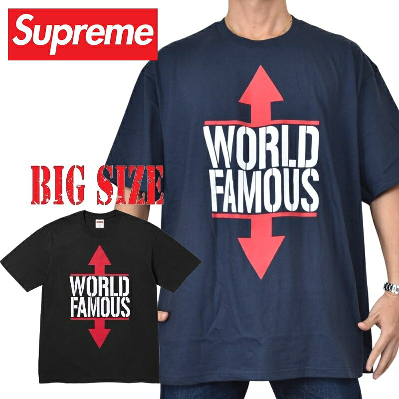 大きいサイズ メンズ Supreme シュプリーム World Famous Tee 半袖 Tシャツ XXL｜BigSize DEF 大きいサイズメンズ