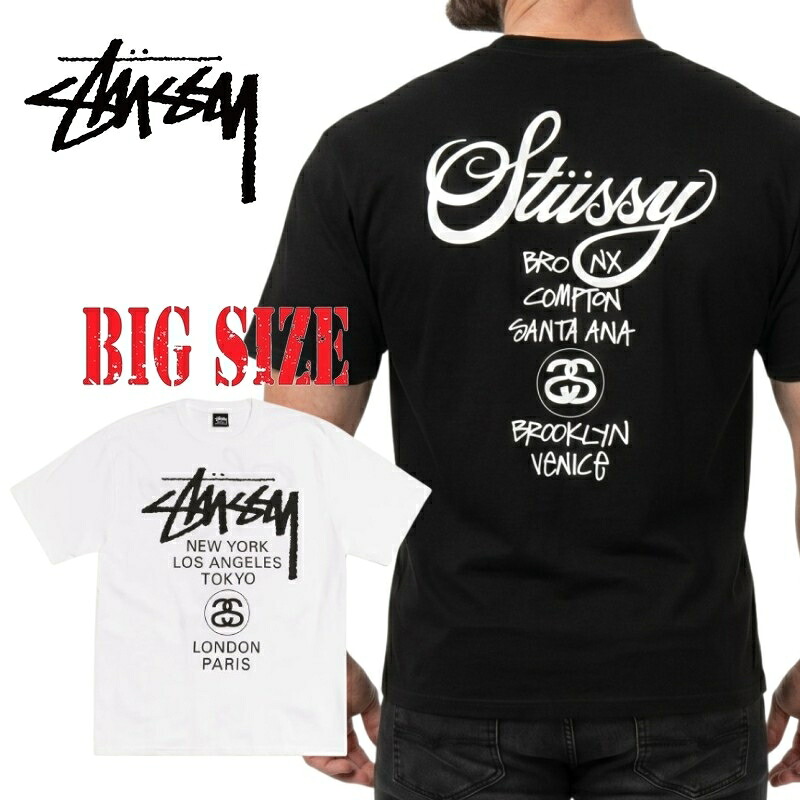 大きいサイズメンズ STUSSY ステューシー 半袖 Tシャツ WORLD TOUR TEE XXL｜BigSize DEF 大きいサイズメンズ 11,519円