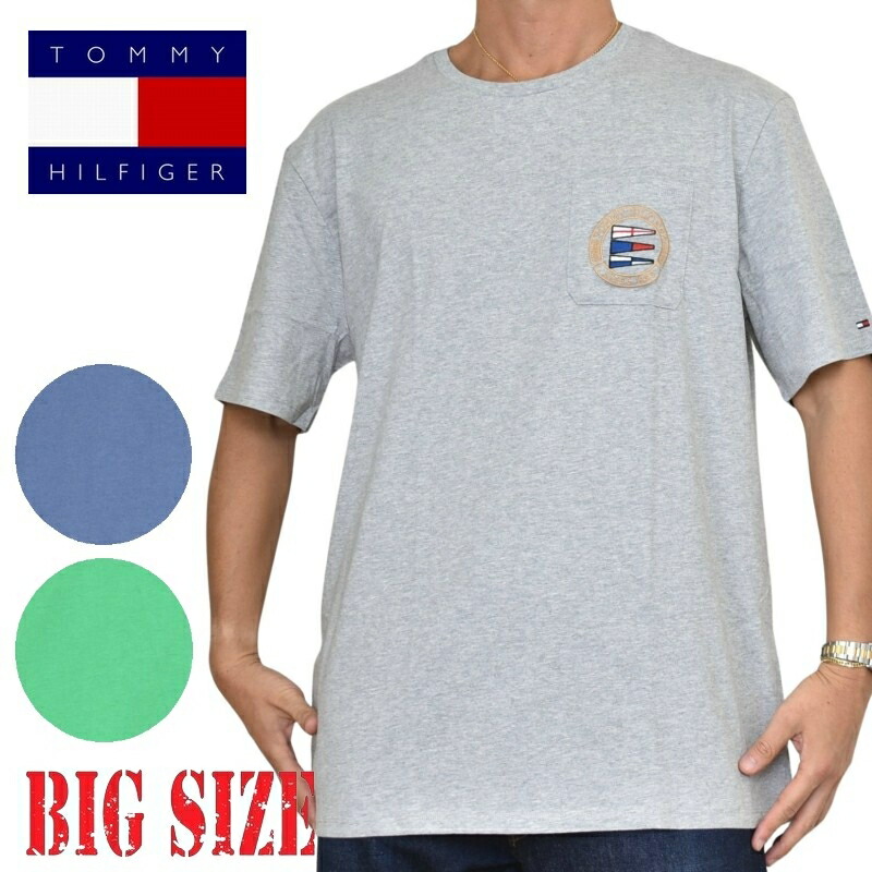 大きいサイズメンズ TOMMY HILFIGER トミーヒルフィガー 半袖Ｔシャツ ポケット エンブレム刺繍 XXL