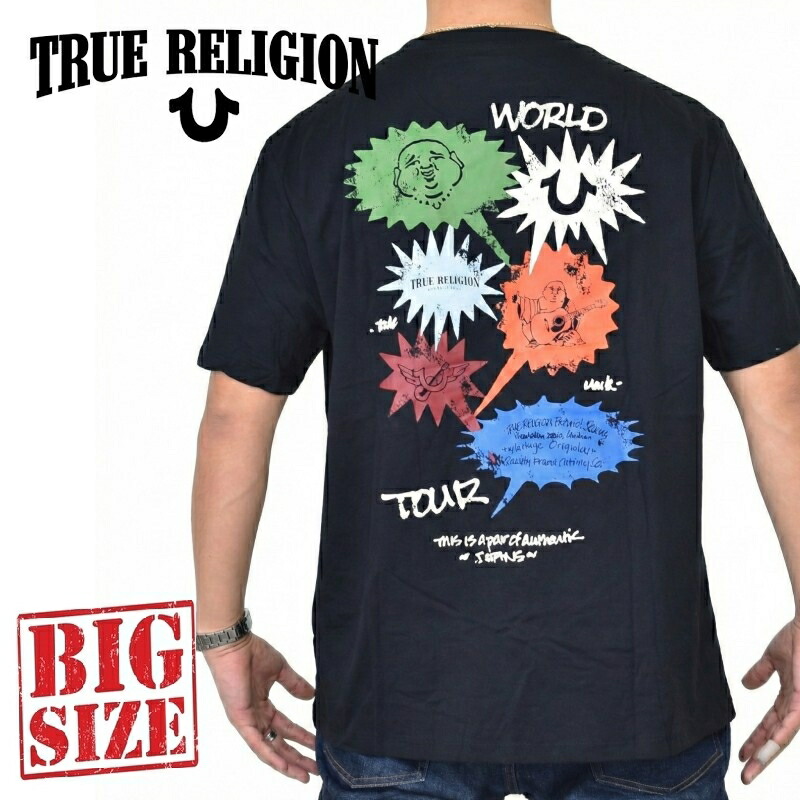 大きいサイズ メンズ TRUE RELIGION トゥルーレリジョン SPEECH BUBBLE GRAPHIC TEE 半袖Tシャツ グラフィック バックプリント XXL XXXL|BigSize DEF 大きいサイズメンズ