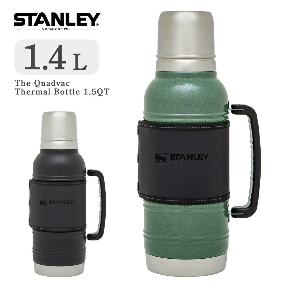 Stanley スタンレー レガシー The Quadvac Thermal Bottle 1 5qt 1 4l 吸筒 ポット ステインレスボトル 窪み 保温 保冷 アウトドア 屯 コーヒー 珈琲 コーヒー働き気品 お御茶 お茶用品 おうちキャンプ ベランピング 現在 お祝賀 生れ主日 Green Black お続柄キャンプ