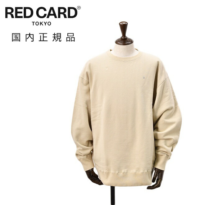 レッドカード トーキョー　　RED CARD TOKYO 長袖トレーナー メンズ スウェット Champモデル ベージュ 裏パイル仕様 ロゴ刺繍 ドロップショルダー オーバーサイズ 国内正規品 オクテット｜メンズセレクトshopオクテット公式
