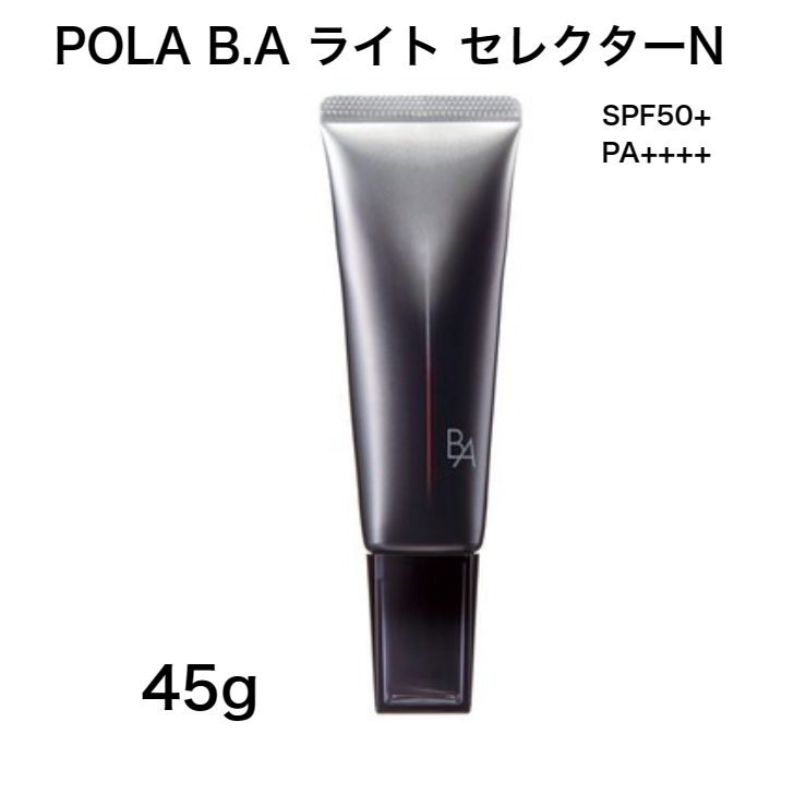POLA BA ライトセレクター N 45g 楽天市場】POLA ポーラ B.A ライト セレクター N 45g 日中用