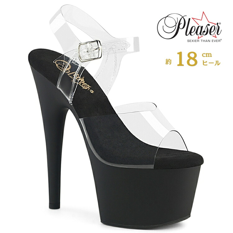 Pleaser プリーザー ヒール 18cm サンダル 厚底 ポールダンス 用 ヒール キャバ サンダル 大きいサイズ 対応 クリア 黒 ブラック つや消し レディース メンズ 女性 男性 18センチ ヒール ストラップ ハイヒール ピンヒール 靴 シューズ ADORE-708 ADO708/C/BMT 取寄