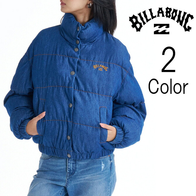 ビラボン Billabong レディース DENIM PUFF JACKET 中綿 ジャケット bf014761|DLIGHT by the Sea(バイザシー)