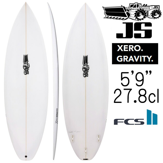 JS サーフボード ゼロ グラビティ モデル 5'9"&times;19 "&times;2 3/8" 27.8L / JS Industries Xero Gravity Model｜DLIGHT by the Sea（バイザシー）