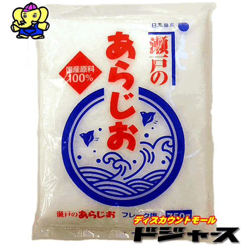 日本海水　瀬戸のあらじお　国産原料100％ フレーク塩　750ｇ　1袋