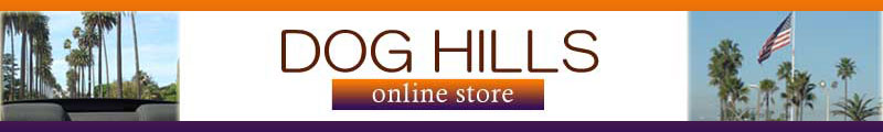 DOG HILLS Online Store：アメリカ直輸入のセレブなドッグウェア、ユニークな犬用品を販売しています