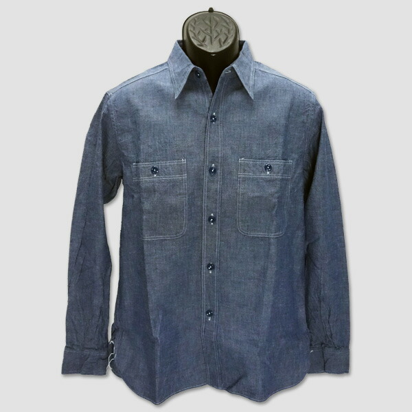 バズ・リクソンズ　BUZZ RICKSON'S　長袖シャンブレーワークシャツ　“BUZZ RICKSON'BLUE CHAMBRAY WORK SHIRT” BR25995