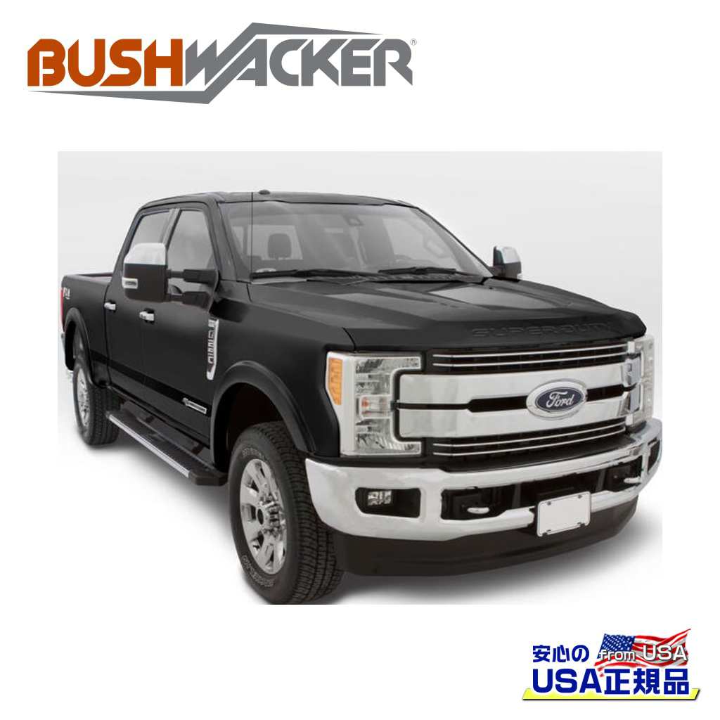 【BUSHWACKER ブッシュワーカー 正規品】 OEスタイル オーバーフェンダー フロント [フレアの高さ] OEM FORD フォード F-250/F250/F-350/F350/F-450/F450/F-550/F550 2017年～2022年