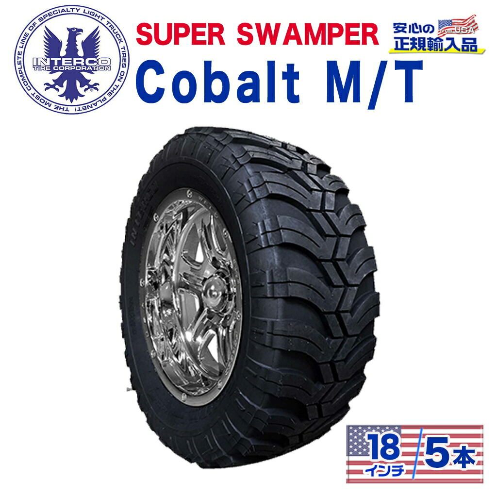 【INTERCO TIRE (インターコタイヤ) 日本正規輸入総代理店】 タイヤ5本 SUPER SWAMPER (スーパースワンパー) Cobalt M/T (コバルト) 37x14.50R18 ブラックレター ラジアル