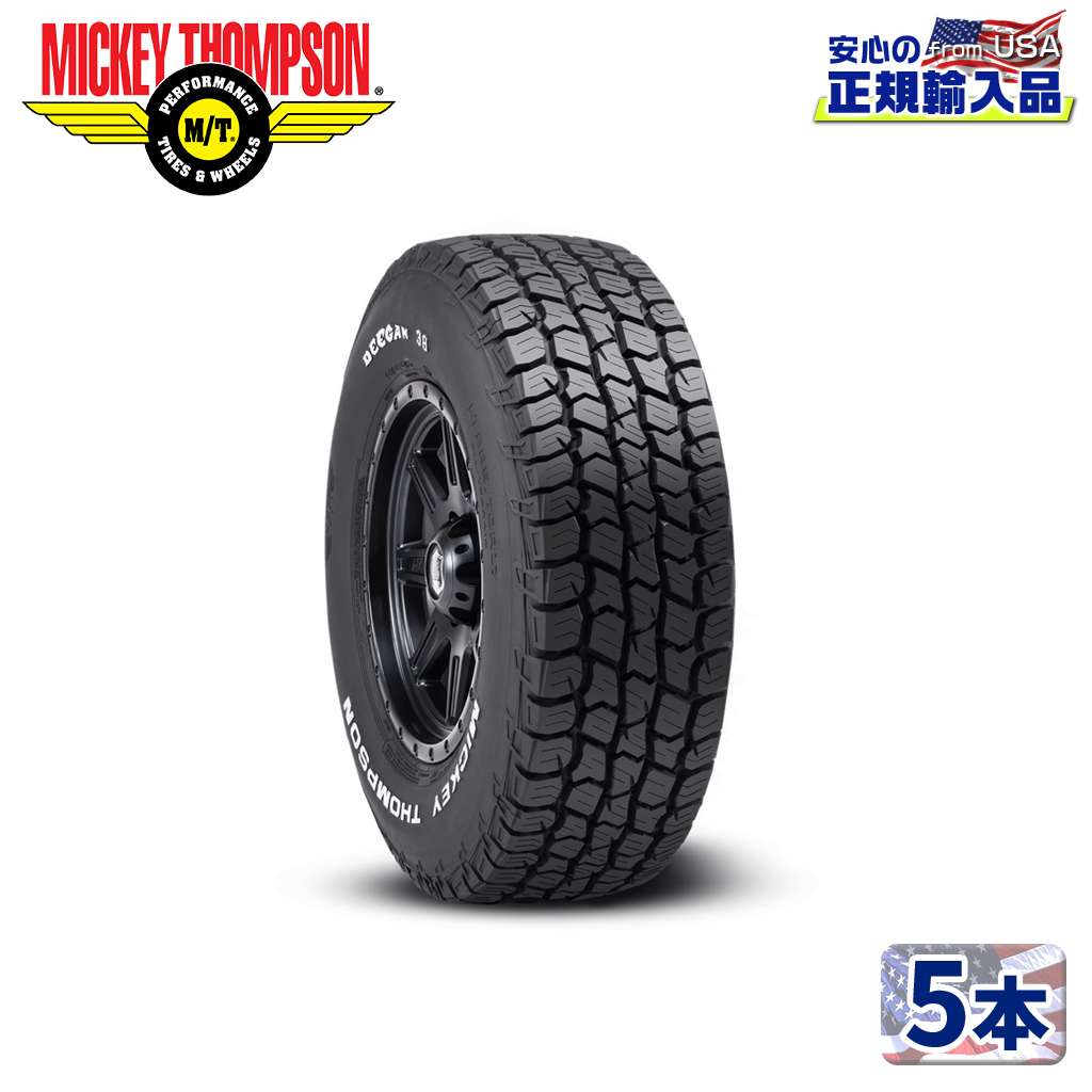 Mickey Thompson ミッキートンプソン 日本正規輸入総代理店 タイヤ 5本deegan 38 All Terrain ディーガン38 A T サイズ 265 65r18 114tホワイトレター ラジアル オールテレーン Mergertraininginstitute Com