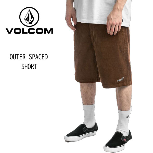 【VOLCOM ボルコム】メンズ ショートパンツ 短パン OUTER SPACED SHORT カラー BROWN(ボルコム メンズ コーデュロイ ハーフパンツ アパレル)｜dope snowboard shop