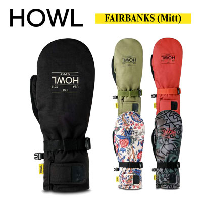 【HOWL ハウル】ユニ一発やる スノーボード 地球儀 ミトン FAIRBANKS MITT 公明正大バンクス 大きさ S M L XL ( スノボ ミトン地球儀 22/23 生あたたかい 一般受け)2022SNOWDOPE