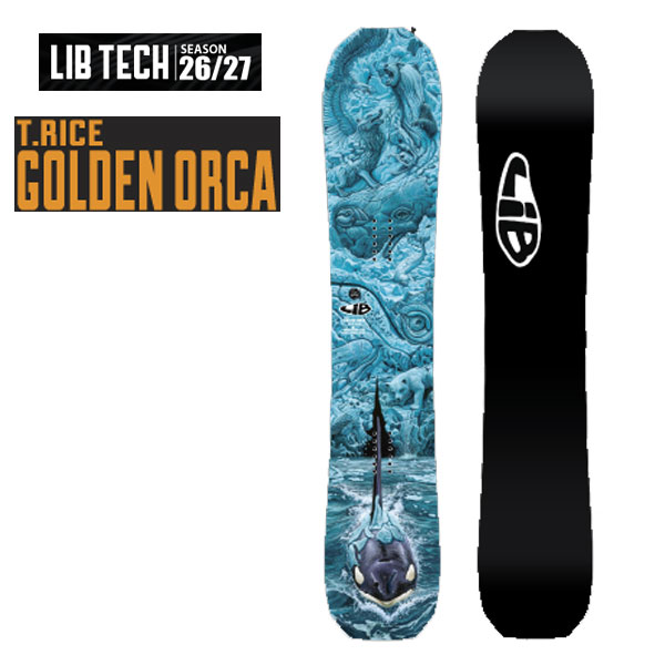 26-27ひな形 【LIB TECH リブテック】スノーボード メンズ 板 T.RICE GOLDEN ORCA ゴールデンオルカ ディレクショナル 変わり種(26/27 オールラウンド 黒色火薬 カーヴィング 無償性表現スタイル一般受け 虎螺子釘 田の実)