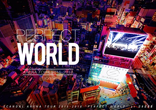 【新品】 SCANDAL ARENA TOUR 2015-2016 「PERFECT WORLD」 [Blu-ray] lok26k6｜ドリエムコーポレーション