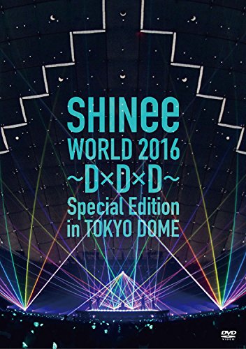 【新品】 SHINee WORLD 2016~D&times;D&times;D~ Special Edition in TOKYO DOME [DVD] lok26k6｜ドリエムコーポレーション