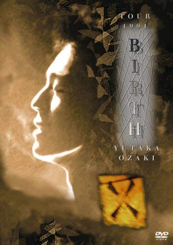 【中古】【非常に良い】TOUR 1991 BIRTH YUTAKA OZAKI [DVD]