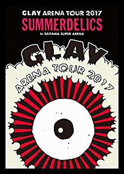 【中古】(未使用･未開封品)　GLAY ARENA TOUR 2017 “SUMMERDELICS\