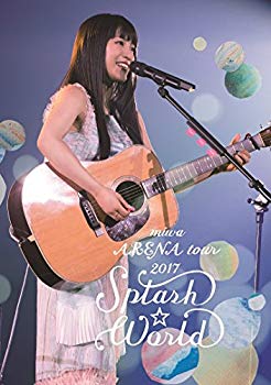 【中古】(未使用･未開封品)　miwa ARENA tour 2017“SPLASH☆WORLD\