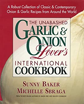 【中古】【非常に良い】Unabashed Onion and Garlic