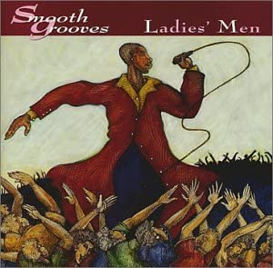 【中古】【非常に良い】Smooth Grooves: Ladies Men (Mcup) [CD]