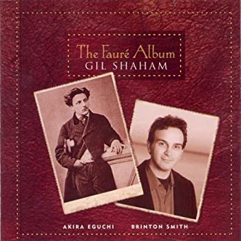 【中古】【非常に良い】FAURE:GIL SHAHAM:THE FAURE ALBUM [CD]｜ドリエムコーポレーション