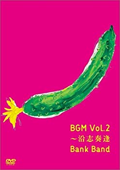 【中古】【非常に良い】BGM Vol.2 ~沿志奏逢 [DVD]