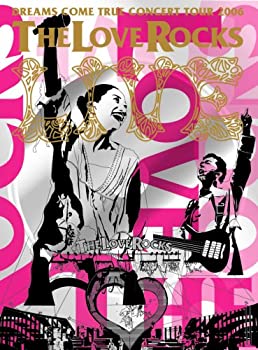 【中古】DREAMS COME TRUE CONCERT TOUR 2006 THE LOVE ROCKS [DVD]｜ドリエムコーポレーション