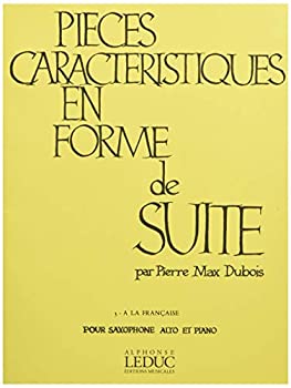 【中古】【非常に良い】デュボア : 性格的小品集 フランス風に (サクソフォン、ピアノ) ルデュック出版
