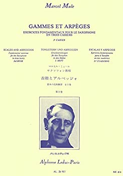 【中古】マルセル・ミュール : サクソフォン教程 音階とアルペッジオ サクソフォンの基礎練習 第三巻 (サクソフォン教則本) ルデュック出版