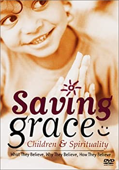 【中古】(未使用･未開封品)Saving Grace: Children & Spirituality [DVD]｜ドリエムコーポレーション