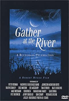【中古】【非常に良い】Gather at River: Bluegrass Celebration [DVD]｜ドリエムコーポレーション