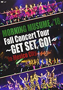 【中古】(未使用･未開封品)MORNING MUSUME。'18 Fall Concert Tour ~GET SET,GO! ~ in Mexico City [DVD]｜ドリエムコーポレーション 7,259円