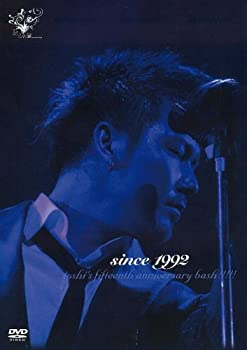 【中古】米倉利紀 since 1992 toshi’s Fifteenth anniversary bash DVD|ドリエムコーポレーション