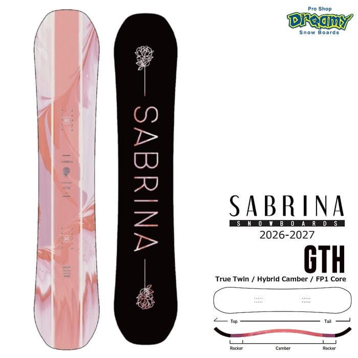 26-27 SABRINA GTH 137/141/143 ツインチップ ハイブリッドキャンバー グラトリ フリースタイル サブリナ ジーティーエイチ レディース スノーボード 板 正規品