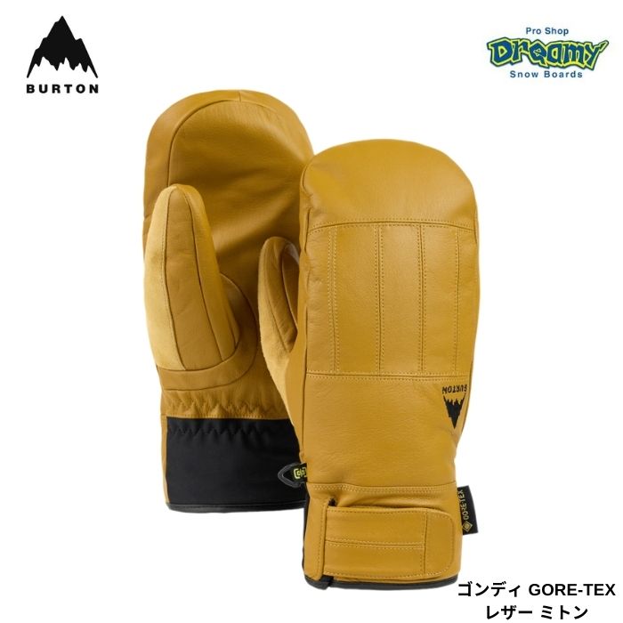BURTON バートン メンズ ゴンディ GORE-TEX レザー ミトン 10337108100 Rawhide 起毛マイクロファイバーライナー 防水性 透湿性 耐久性 スノー グローブ 正規品