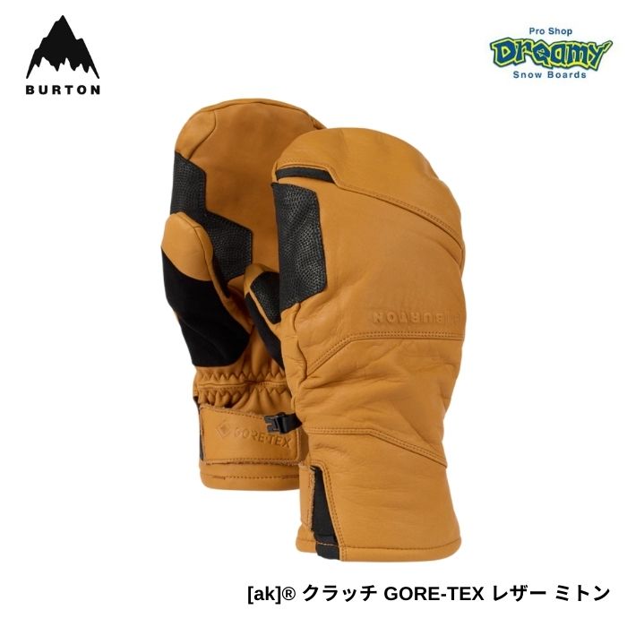 BURTON バートン [ak] クラッチペダル GORE-TEX なめし革 ミトン 233451042 Honey 雨合羽性 盛りだくさんなめし革 スノーボード 地球儀 置き目品