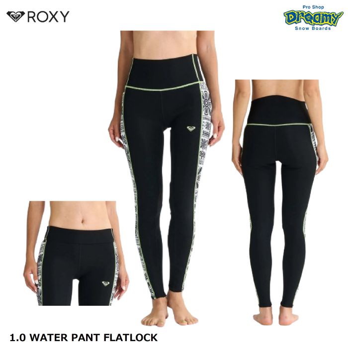ROXY 1.0 WATER PANT FLATLOCK RWT251709 ウォーターパンツ 超軽量伸縮素材 ハイウエスト ローウエスト ジャパンフィット ロキシー ウェットスーツ 正規品｜DREAMY