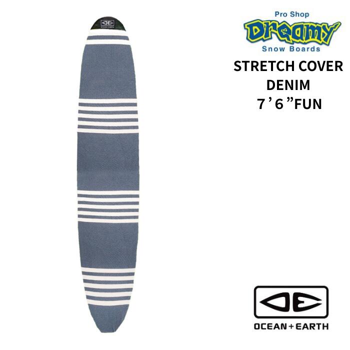 O&E オーシャンアンドアース STRETCH COVER DENIM ファンボード 7'6\