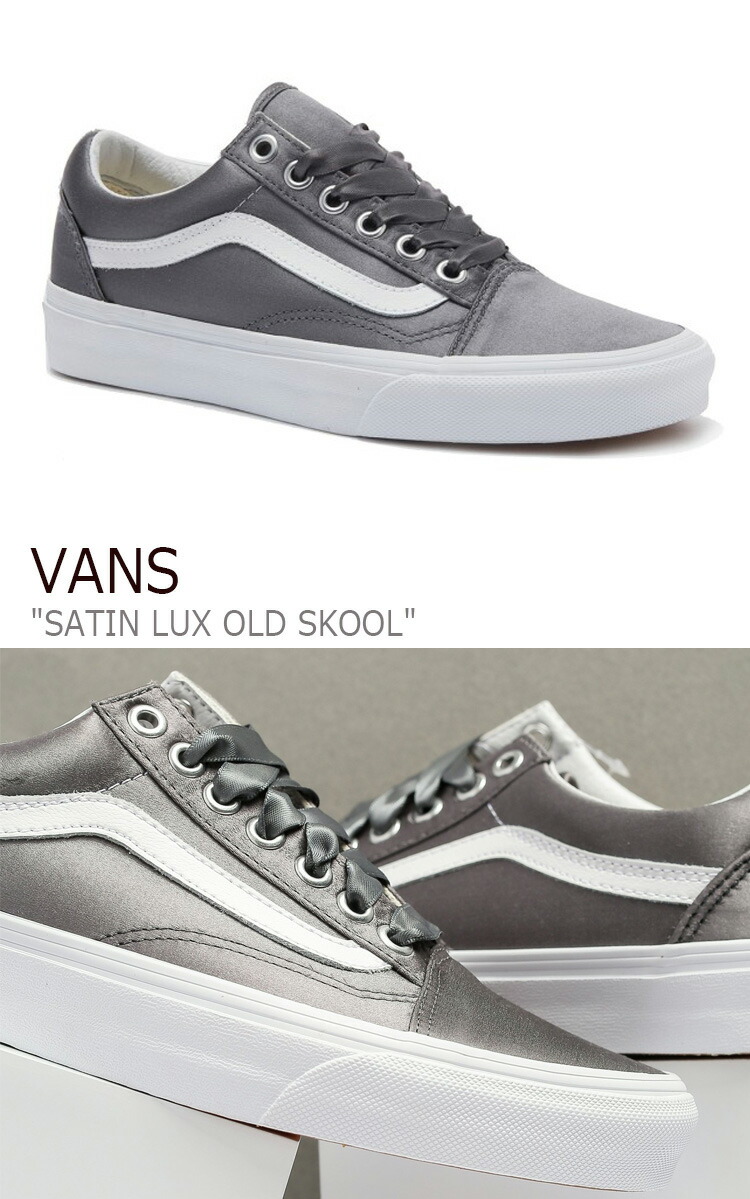 楽天市場 バンズ オールドスクール Vans レディース Vans Satin Lux Old Skool サテン ラックス Gray True White グレー ホワイト Vn0a38g1r1i シューズ Drescco ドレスコ