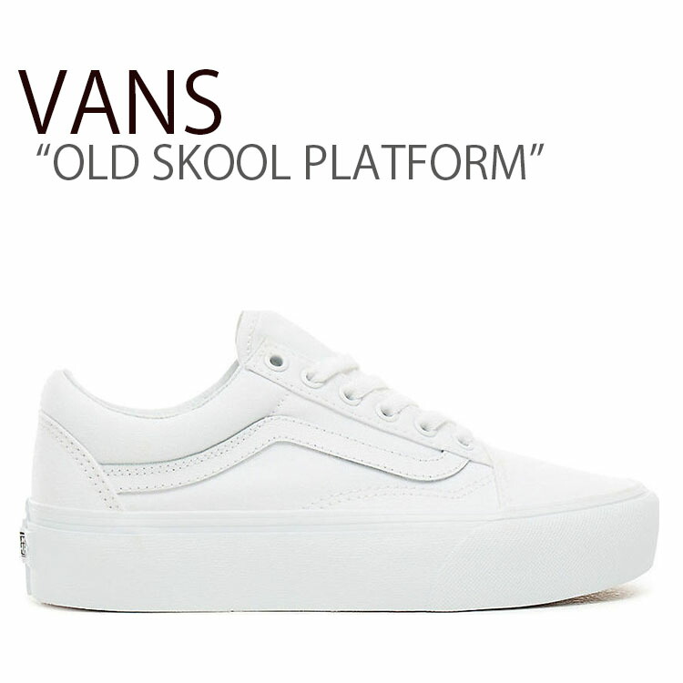 初回限定お試し価格 スニーカー Platform Skool Old レディース Vans オールドスクール バンズ オールドスクール シューズ Vn0a3b3uw00 トゥルーホワイト White True プラットフォーム Cibaut Com Ar