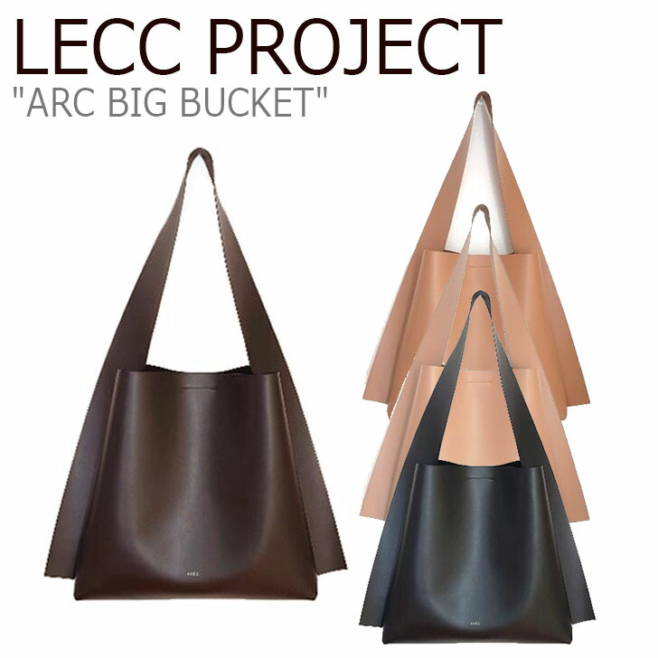 レック プロジェクト トートバッグ LECC PROJECT レディース ARC BIG BUCKET アーク ビッグ バケット DARK BROWN  ダークブラウン CAMEL キャメル TAUPE トープ BLACK ブラック 300854818/908377 301080624  301105284 バッグ