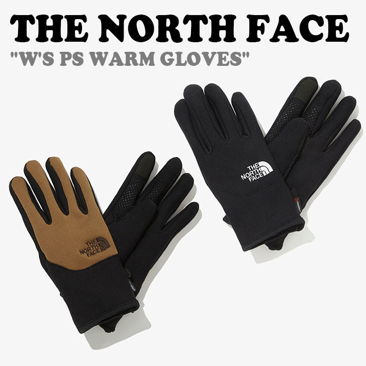 ノースフェイス 手袋 THE NORTH FACE レディース W'S PS WARM GLOVES W'S パワー ストレッチ ウォーム グローブ BLACK ブラック BROWN_SUGAR ブラウンシュガー NJ3GM54A B ACC 未使用品