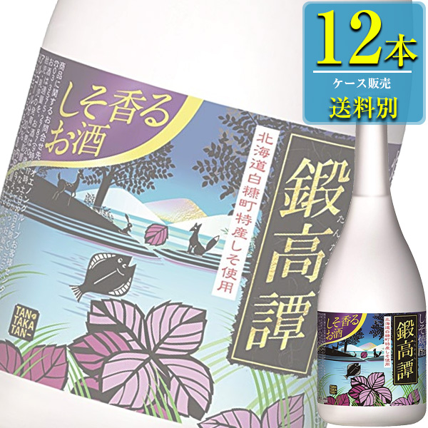 合同酒精 鍛高譚 たんたかたん しそ焼酎 鍛高譚 7ml瓶 X 合同酒精 12本ケース販売 焼酎甲類乙類混和 ドリンクキング 送料別 1ケースごとに1送料 同梱不可