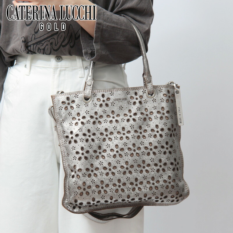【クーポン】CATERINA LUCCHI バッグ カテリーナ ルッキ トートバッグ 2way 斜めがけ 肩掛け メタリック 本革 花柄 カットワーク レディース MESSINA CAMILLA L013230ND_X3061 ★|Dulanc(ドゥラン)