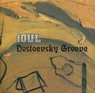 【中古】 (CD) Dostoevsky Groove / fOUL （送料無料）｜ディスクプラス 16,004円
