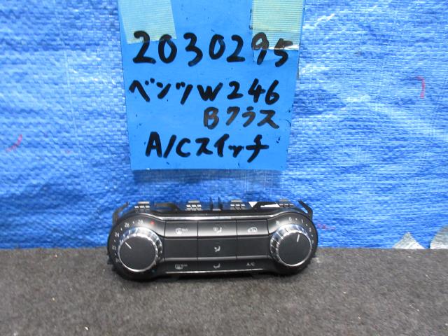 【中古】中古部品 ベンツ Bクラス 246242 A/Cｽｲｯﾁﾊﾟﾈﾙ 【3310220100-001613213760900】
