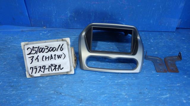 【中古】中古部品 アイ HA1W ｸﾗｽﾀｰﾊﾟﾈﾙ 【3330340100-251003001670220】