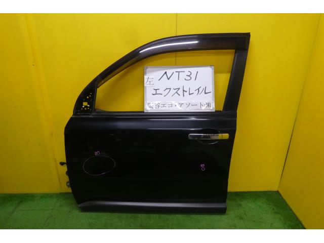【中古】中古部品 エクストレイル NT31 左ﾌﾛﾝﾄﾄﾞｱ 【3331010600-001579202913200】